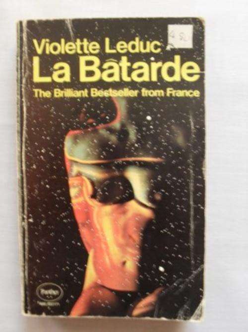La Batarde, Violette Leduc [English translation]