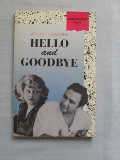 Hello and Goodbye, Athol Fugard