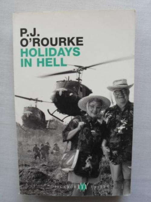 Holidays in Hell, P.J. O'Rourke