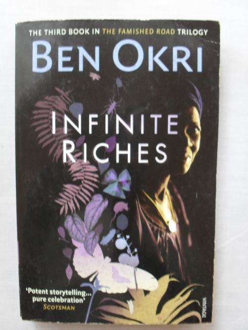 Infinite Riches, Ben Okri