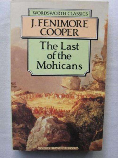 The Last of the Mohicans, J. Fenimore Cooper