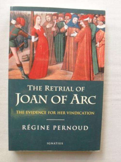 The Retrial of Joan of Arc, Regine Pernoud [MOVING SALE, REDUCED  TO CLEAR!!]