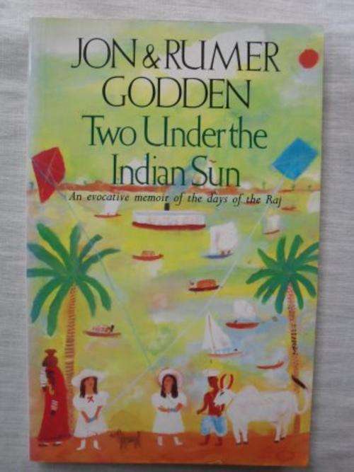 Two Under the Indian Sun, Jon and Rumer Godden