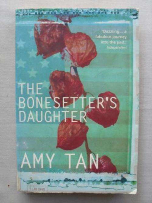 The Bonesetter's Daughter, Amy Tan [BARGAIN PRICE, REDUCED TO CLEAR]