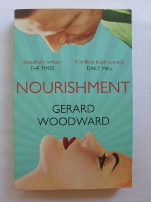 Nourishment, Gerard Woodward