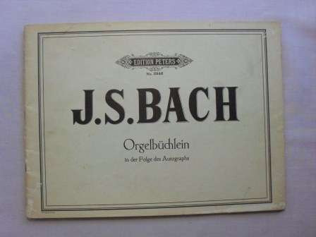Orgelbuchlein [for organ], J.S Bach