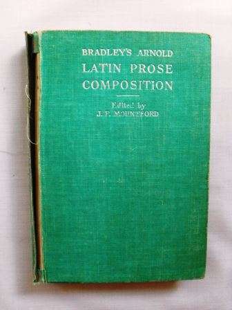 Latin Prose Composition, ed. J. F. Mountford