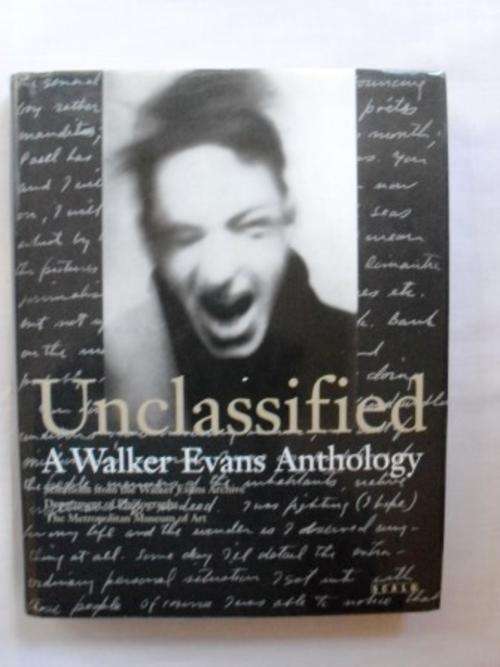 Unclassified - A Walker Evans Anthology