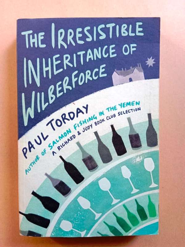The Irresistible Inheritance of Wilberforce, Paul Torday