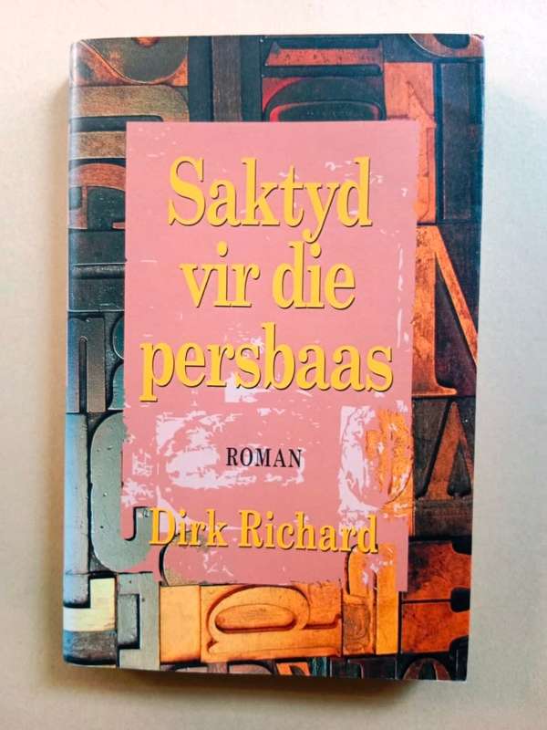 Saktyd vir die persbaas, Dirk Richard