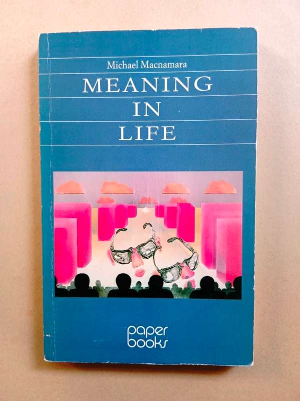 Meaning in Life, Michael Macnamara