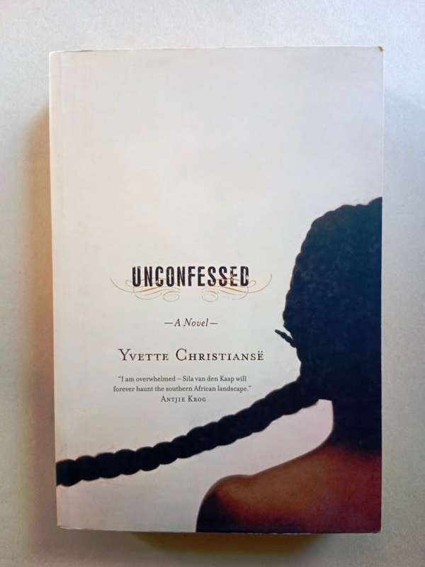 Unconfessed, Yvette Christiansë