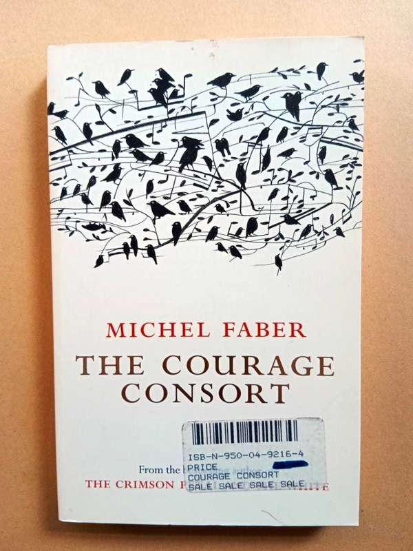 The Courage Consort, Michel Faber