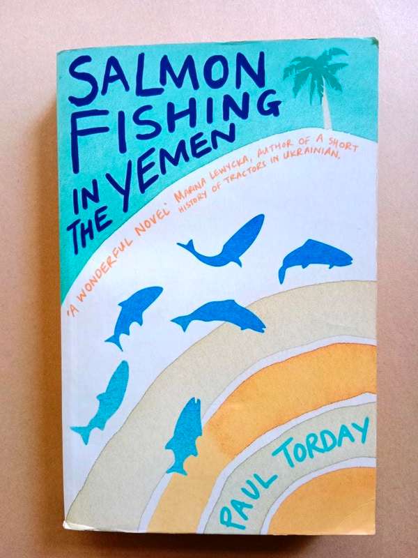 Salmon Fishing in the Yemen, Paul Torday