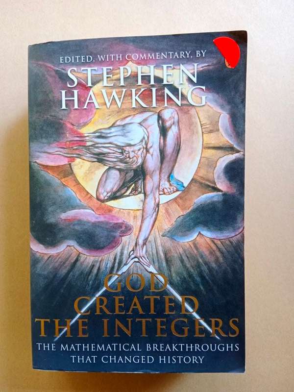 God Created the Integers, edited and with commentary by Stephen Hawking