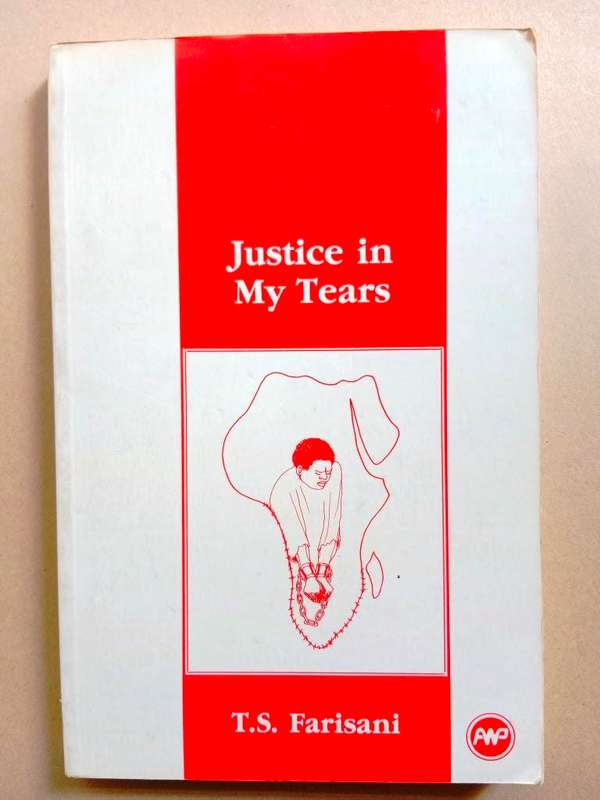 Justice in my Tears, T.S. Farisani
