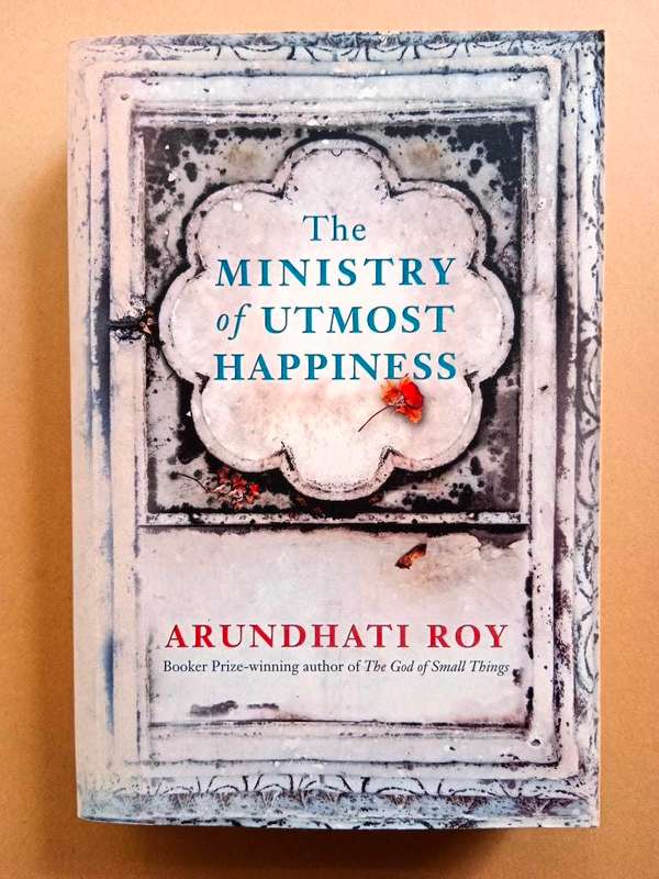 The Ministry of Utmost Happiness, Arundhati Roy