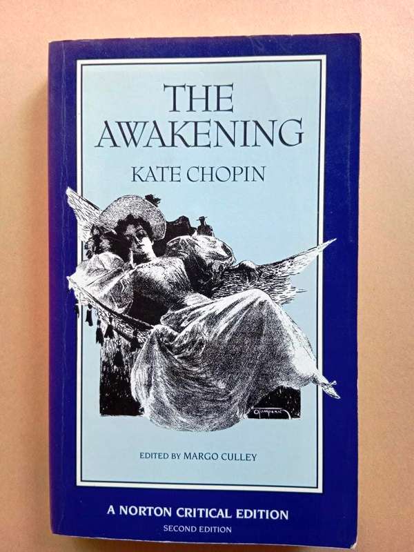 The Awakening, Kate Chopin (Norton Critical Edition)