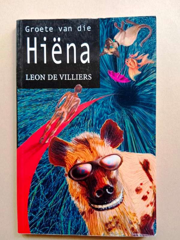 Groete van die Hiëna, Leon de Villiers