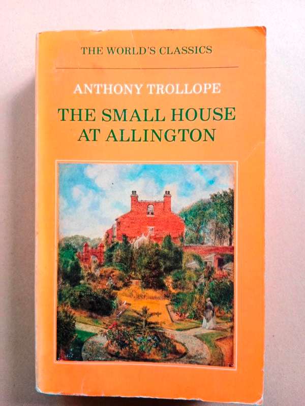 The Small House at Allington, Anthony Trollope