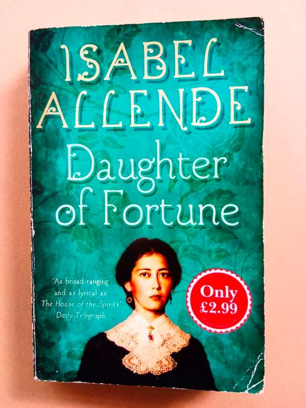 Daughter of Fortune, Isabel Allende