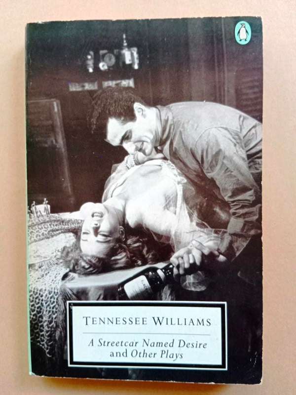 A Streetcar Named Desire and Other Plays, Tennessee Williams