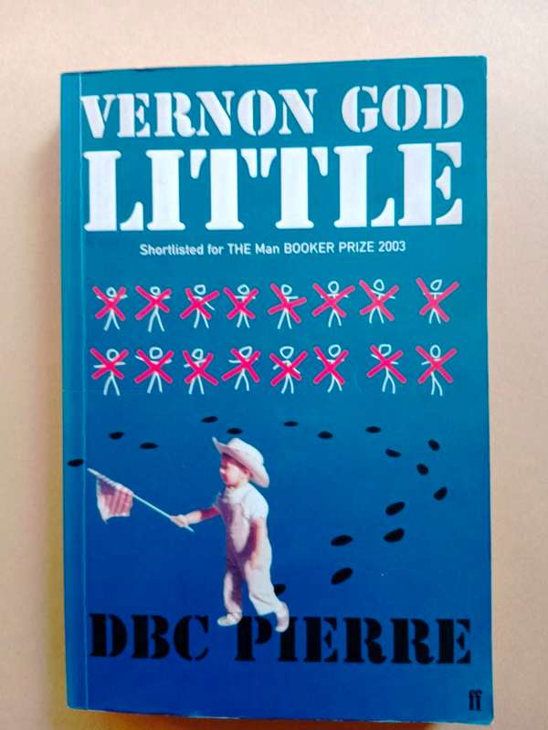 Vernon God Little, DBC Pierre