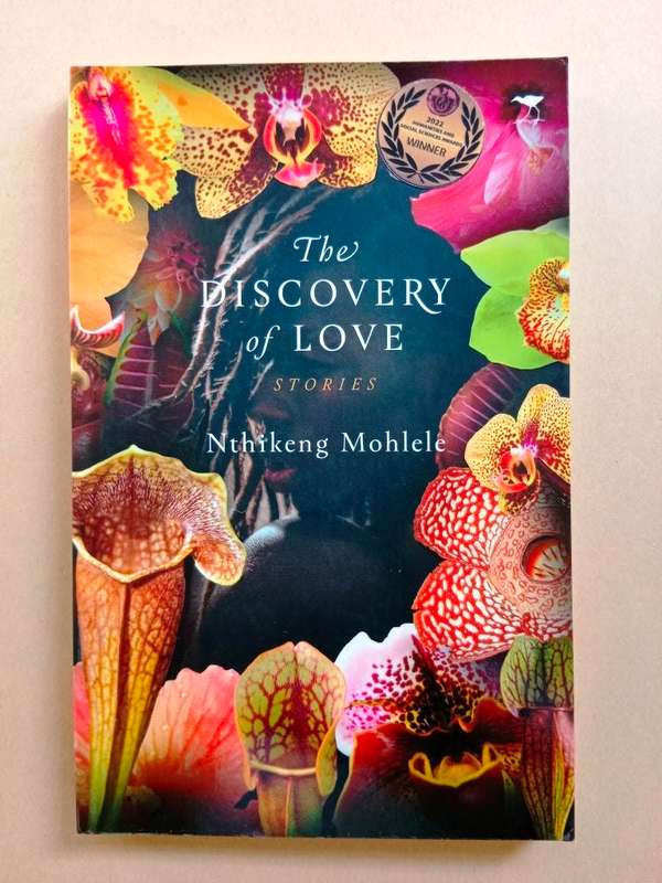 The Discovery of Love - Stories, Nthikeng Mohlele