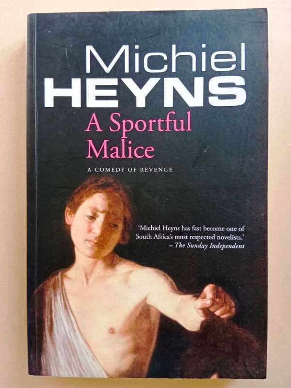 A Sportful of Malice, Michiel Heyns