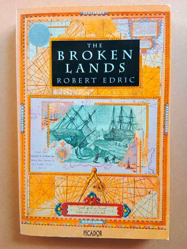 The Broken Lands, Robert Edric