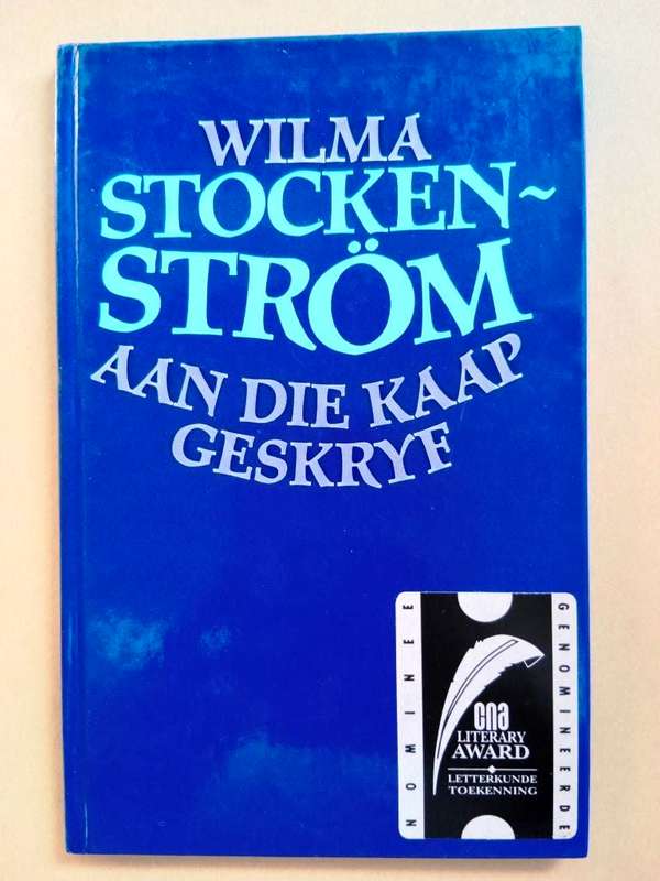 Aan die kaap geskryf, Wilma Stockenström [`n digbundel]