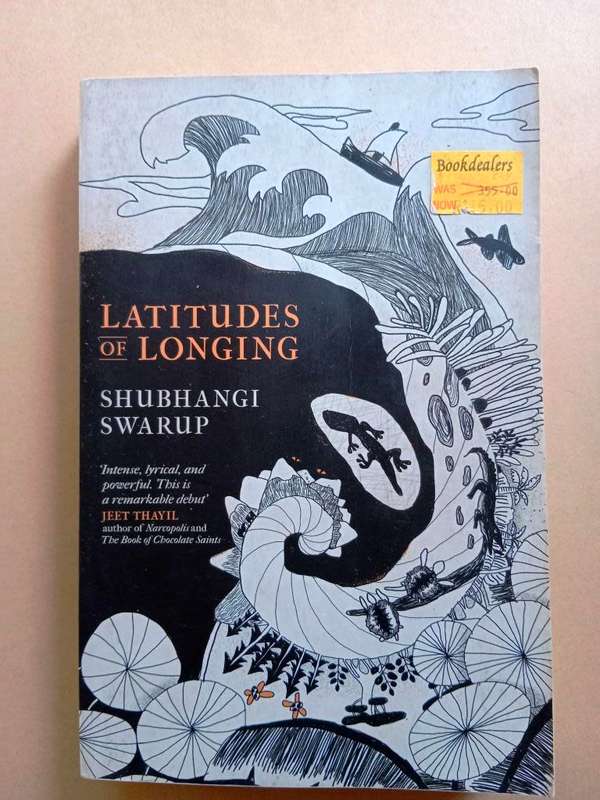 Latitudes of Longing, Shubhangi Swarup