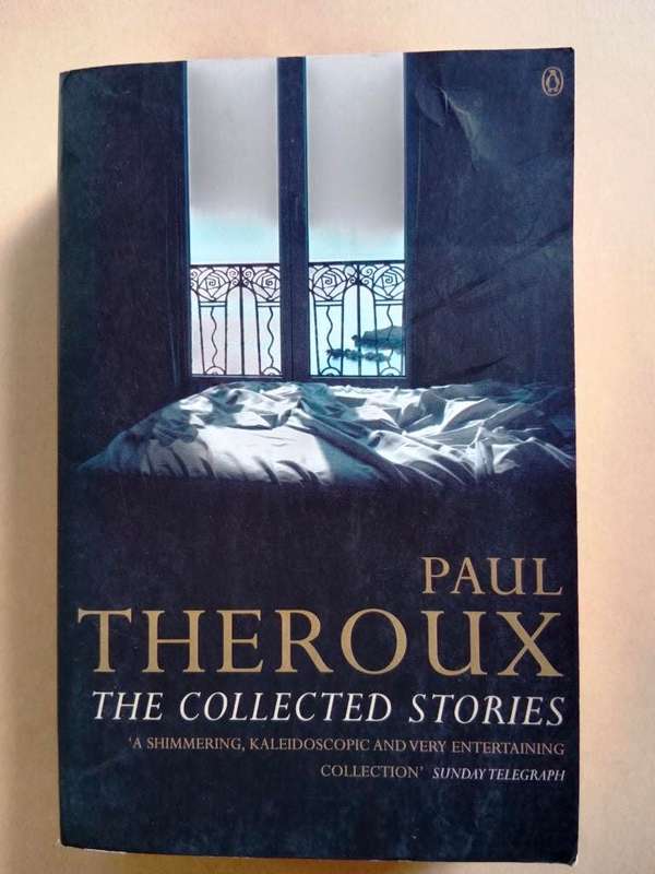 The Collected Stories, Paul Theroux