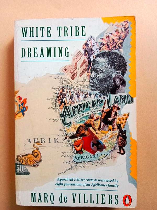 White Tribe Dreaming, Marq de Villiers