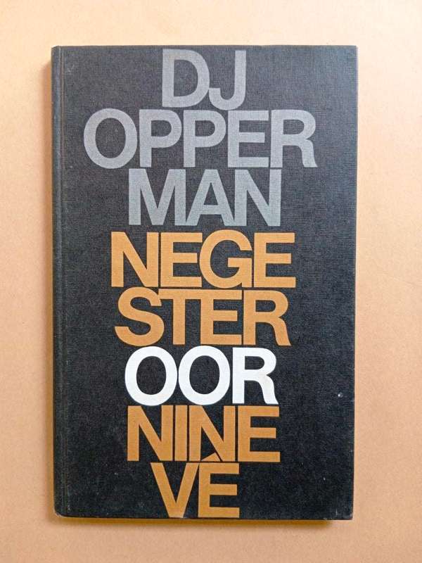 Negester oor Ninevé, D.J. Opperman [`n digbundel]