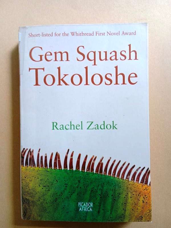 Gem Squash Tokoloshe, Rachel Zadok