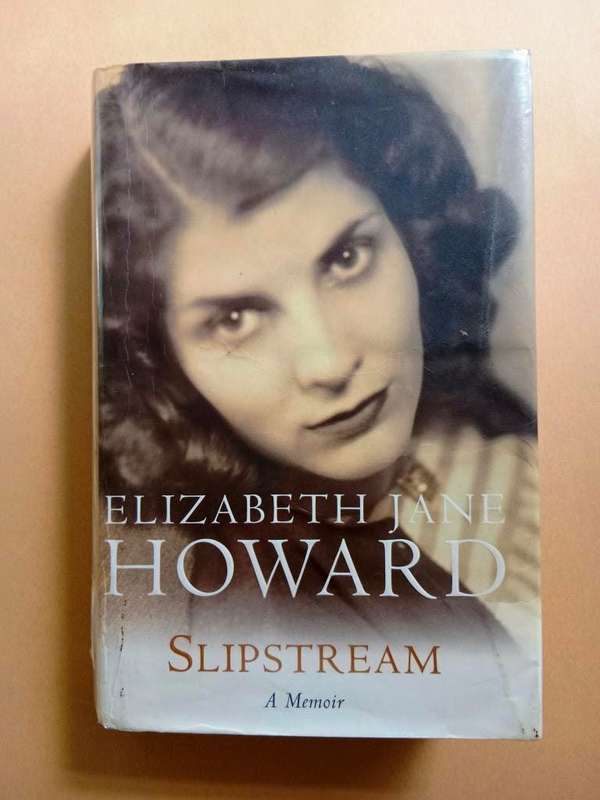 Slipstream - A Memoir, Elizabeth Jane Howard