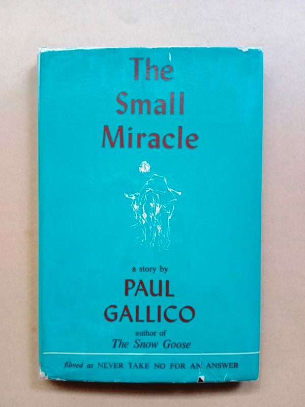 The Small Miracle, Paul Gallico