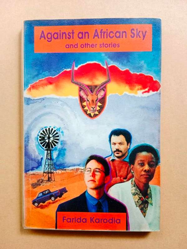 Against an African Sky and Other Stories, Farida Karodia
