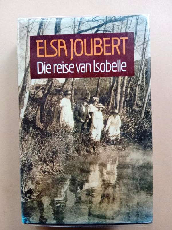 Die reise van Isobelle, Elsa Joubert
