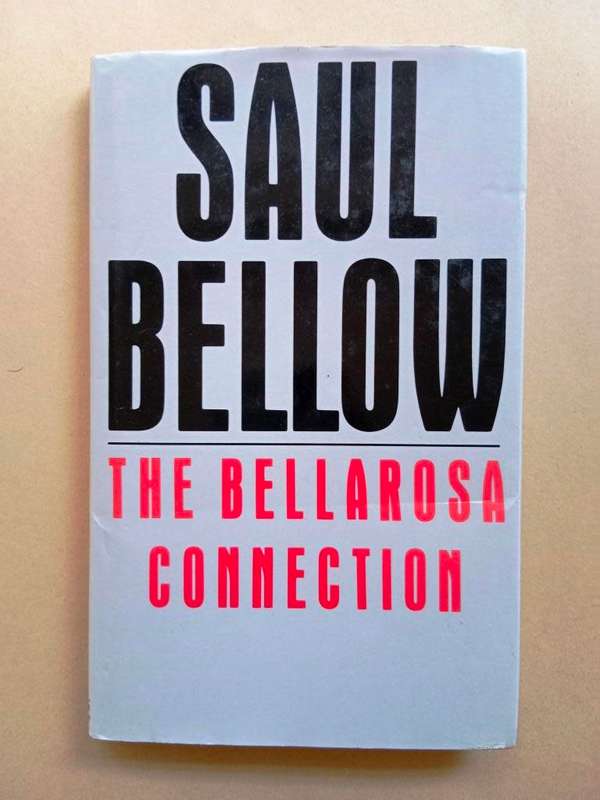 The Bellarosa Connection, Saul Bellow
