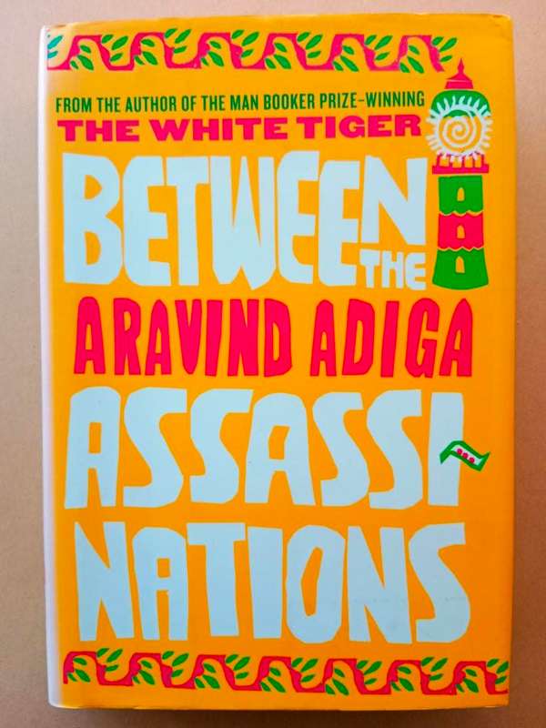 Between the Assassinations, Aravind Adiga