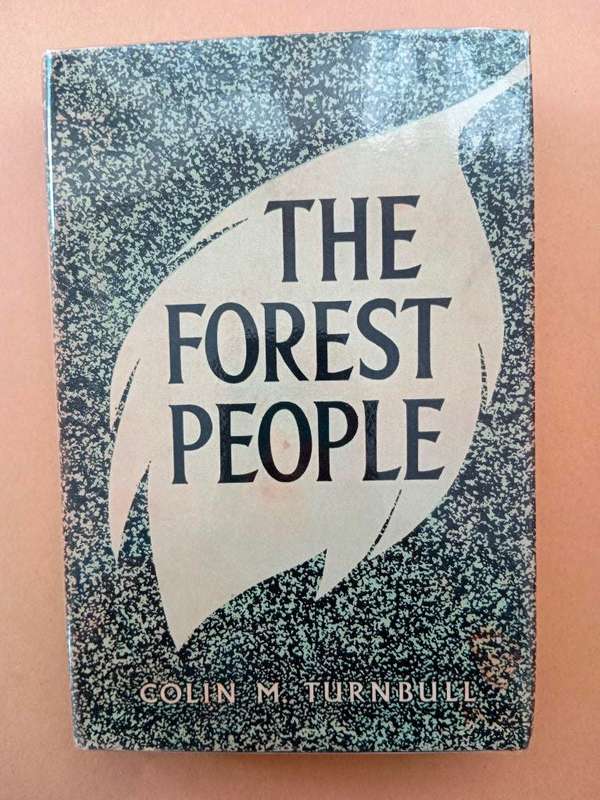 The Forest People, Colin M. Turnbull