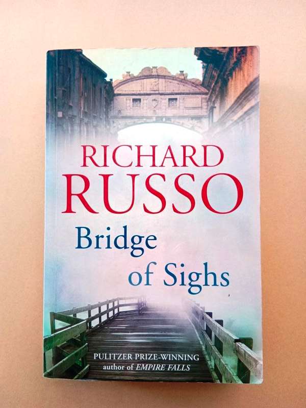 Bridge of Sighs, Richard Russo