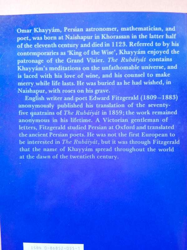 Rubaiyat of Omar Khayyam, translated by Edward Fitzgerald