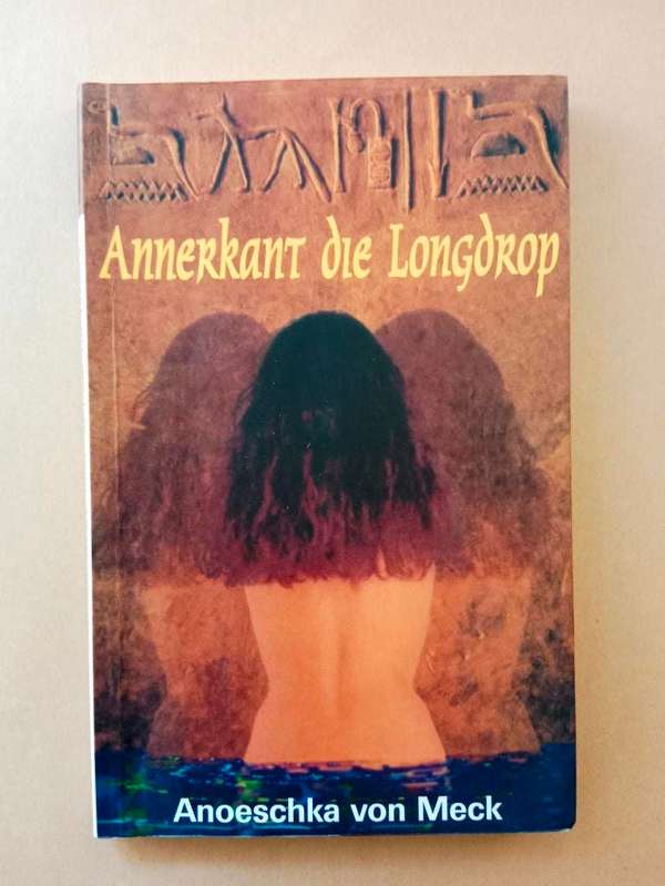 Annerkant die longdrop, Anoeschka von Meck