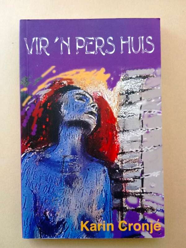Vir `n pers huis, Karin Cronjé