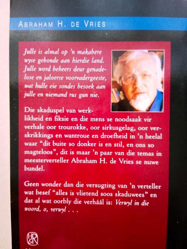 Skaduwees tussen skaduwees, Abraham H. de Vries