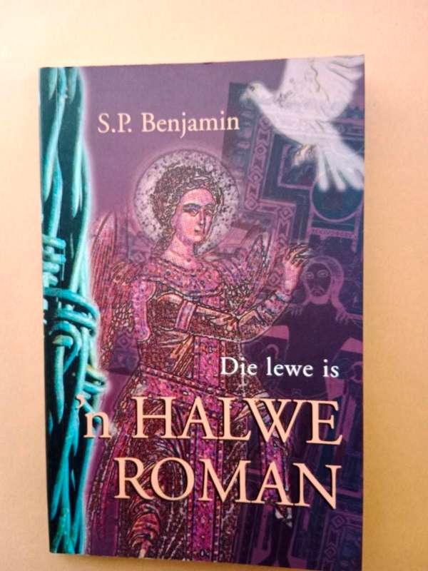 Die lewe is `n halwe roman, S.P. Benjamin
