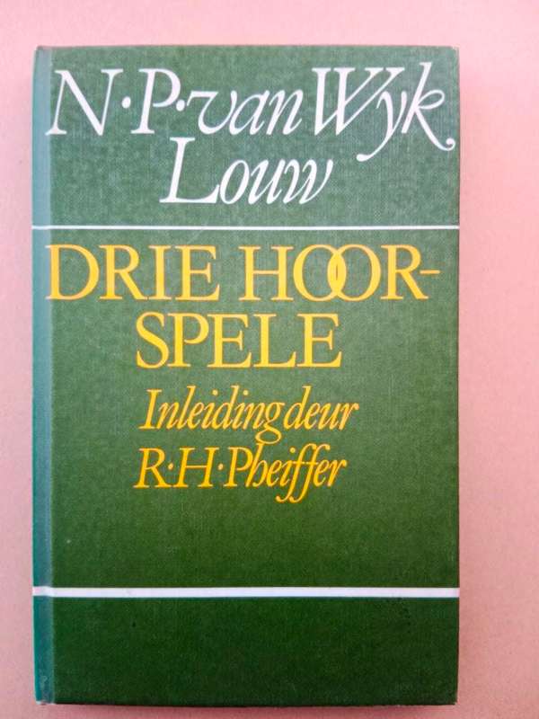 Drie hoorspele, N.P. van Wyk Louw